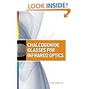 Chalcogenide Glasses for Infrared Optics