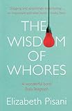 The Wisdom of Whores: Bureaucrats, Brothels and the Business of AIDS