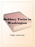 The Bobbsey Twins in Washington