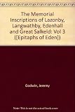 The memorial inscriptions of Lazonby, Langwathby, Edenhall & Great Salkeld