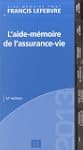 L'aide-m�moire de l'assurance-vie