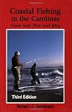 Coastal Fishing in the Carolinas: From Surf, Pier, and Jetty