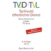 TV�D � TV-L Tarifrecht �ffentlicher Dienst: Bund, Kommunen, L�nder, TV-�rzte