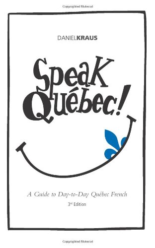 Speak Quebec!