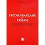 L'�cole fran�aise et l'islam : l'histoire d'un professeur d'histoire victime du terrorisme intellectuel