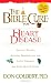 The Bible Cure For Heart Disease: Ancient truths, natural remedies and the latest findings for your health today (New Bible Cure (Siloam))