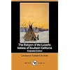 The Religion of the Luiseno Indians of Southern California (Illustrated Edition) (Dodo Press)