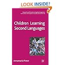 Children Learning Second Languages (Research and Practice in Applied Linguistics)