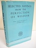 Selected sayings from the 'Perfection of Wisdom'