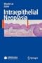 Intraepithelial Neoplasia
