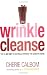 The Wrinkle Cleanse: The 14-day Diet to Naturally Reverse the Signs of Ageing