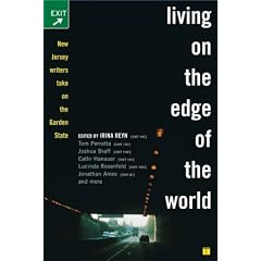 Living on the Edge of the World: New Jersey Writers Take On the Garden State