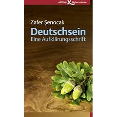 Deutschsein: Eine Aufkl�rungsschrift