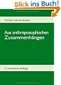 Aus anthroposophischen Zusammenh�ngen: Beitr�ge zu Anthroposophie, Dreigliederung und Esoterik