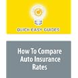 How To Compare Auto Insurance Rates'