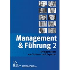 Management & F�hrung 2: Erfolgsrezepte von Trainern und Experten