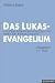 Image of Das Lukasevangelium  Teilband 1 (1.1 - 10.42)