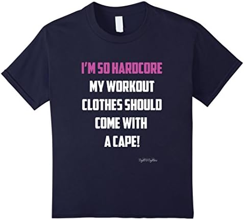 Kids I'm So Hardcore My Workout Clothes Should Come with a Cape 6 Navy