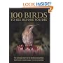 100 Birds to See Before You Die