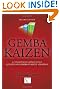 Gemba Kaizen: A Commonsense Approach to a Continuous Improvement Strategy 2/E