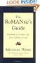 The RoMANtics Guide: Hundreds of Creative Tips for a Lifetime of Love
