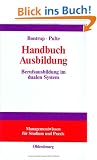 Handbuch Ausbildung: Berufsausbildung im dualen System