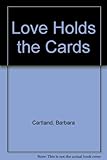 Love holds the cards