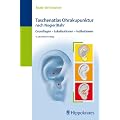 Taschenatlas Ohrakupunktur nach Nogier / Bahr: Grundlagen - Lokalisation - Indikation. Nach den Ausbildungsrichtlinien der Deutschen Akademie f�r Akupunktur und Aurikulomedizin, M�nchen DAAAM