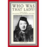 Who Was That Lady? Craig Rice: Queen of the Screwball Mystery ~ Jeffrey Marks