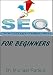 SEO - For Beginners