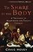 Books : To Share in the Body: A Theology of Martyrdom for Today's Church