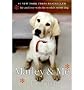 Marley and Me: Love, Life, and Drywall Repair with the World's Worst Dog