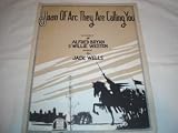 JOAN OF ARC ARE YOU CALLING J. WELLS 1917 SHEET MUSIC SHEET MUSIC 316