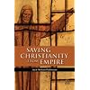 Saving Christianity From Empire
