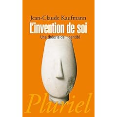 L'invention de soi