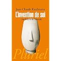 L'invention de soi