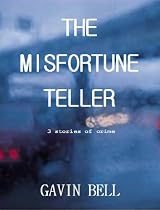 Click to Download Free Kindle Book -> The Misfortune Teller: Three Stories of Crime