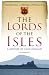 The Lords of the Isles: A History of Clan Donald