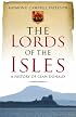 The Lords of the Isles: A History of Clan Donald