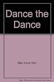 Dance the dance