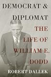 Democrat and Diplomat
