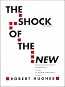 The Shock of The New