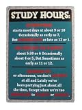Study Hours – Fun Metal Wall Sign Dorm / Bedroom