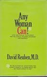 Any woman can! : love and sexual fulfilment for the single, widowed, divorced - and married