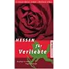 Hessen f�r Verliebte: Ausfl�ge zu zweit, Tipps und Treffs