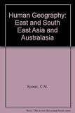 Human geography : East and south-east Asia and Australasia