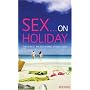 Wicked Words: Sex on Holiday