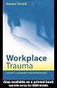 Workplace Trauma: Concepts, Assessment and Interventions