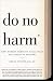 Do No Harm