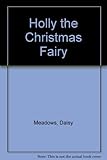 Holly the Christmas fairy
